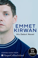 UNTITLED EMMET KIRWAN NOVEL HB