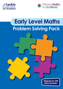 Early Level Problem Solving Pack : For Curriculum for Excellence Primary Maths-9780008508661