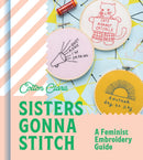 SISTERS GONNA STITCH PLC