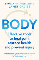 Body : Effective Tools to Heal Pain, Restore Health and Prevent Injury-9780008524104