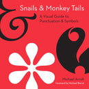SNAILS & MONKEY TAILS HB