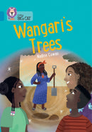 Wangari's Trees : Band 13/Topaz-9780008533311