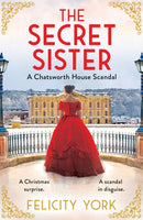 The Secret Sister : A Chatsworth House Scandal-9780008535766