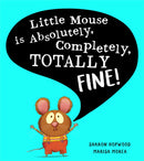 LITTLE MOUSE IS ABSOLUTELY PB