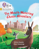 The Mouth-Watering Cheese Adventure : Phase 5 Set 4 Stretch and Challenge-9780008539382