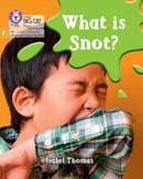 BIG CAT LW L&S_WHAT IS SNOT
