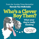 Who's a Clever Boy, Then? : What Your Dog is Really Thinking-9780008545178