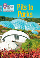 Pits to Parks : Phase 3 Set 1-9780008551780