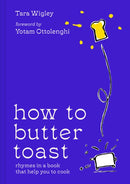 HOW TO BUTTER TOAST PLC