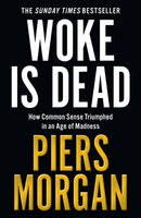 Woke Is Dead