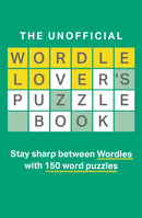 The Unofficial Wordle Lover's Puzzle Book-9780008555986