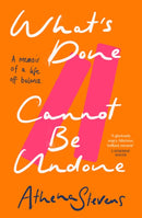 What’s Done Cannot Be Undone