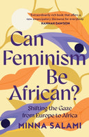 Can Feminism be African? : A Most Paradoxical Question-9780008559250