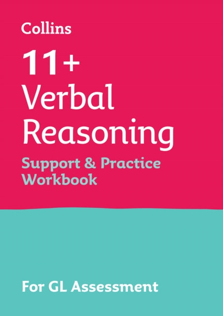 11+ Verbal Reasoning Support and Practice Workbook : For the Gl Assessment 2025 Tests-9780008562571