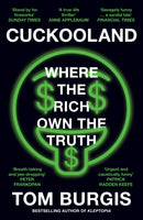 Cuckooland : Where the Rich Own the Truth-9780008564780