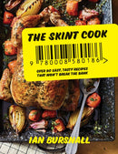 The Skint Cook : Over 80 Easy Tasty Recipes That Won't Break the Bank-9780008580186