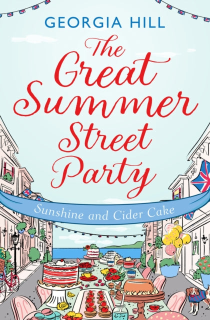 The Great Summer Street Party Part 1: Sunshine and Cider Cake-9780008586492