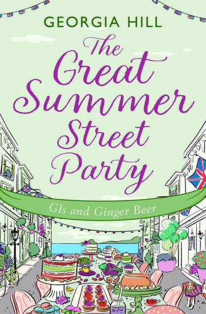 The Great Summer Street Party Part 2: GIs and Ginger Beer-9780008586508
