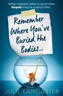 Remember Where You've Buried the Bodies-9780008600549