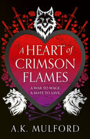 A Heart of Crimson Flames-9780008601881