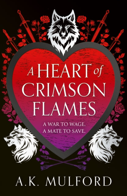 A Heart of Crimson Flames-9780008601881