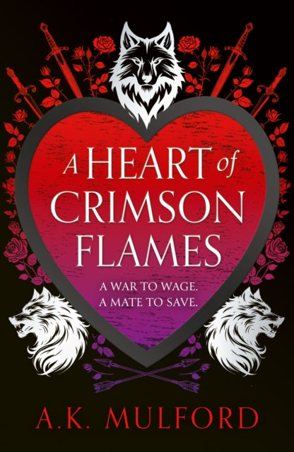 A Heart of Crimson Flames-9780008601928