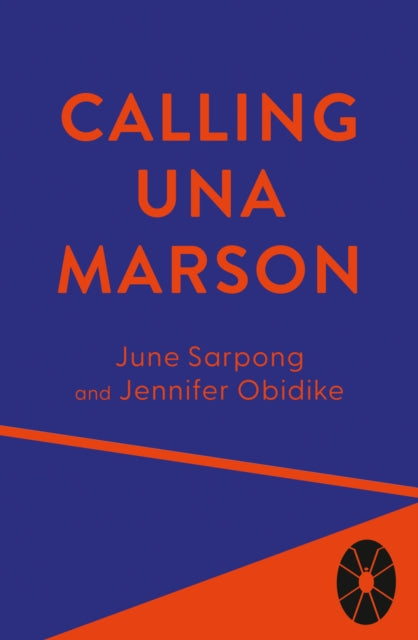 Calling Una Marson : The Extraordinary Life of a Forgotten Icon-9780008603885