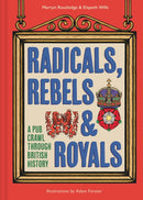 RADICALS REBELS & ROYALS PLC