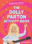 The Dolly Parton Activity Book : An Unofficial Lovefest-9780008606183