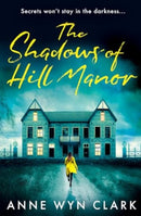 The Shadows of Hill Manor-9780008614140