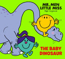Mr Men Little Miss: The Baby Dinosaur