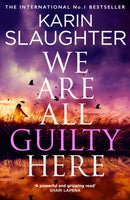 We Are All Guilty Here-9780008625917
