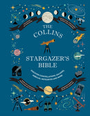 Collins Stargazer's Bible : Your Illustrated Companion to the Night Sky-9780008644246