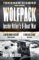Wolfpack : Inside Hitler's U-Boat War-9780008644932