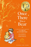 Winnie-the-Pooh: Once There Was a Bear : Tales of Before it All Began .-9780008648213
