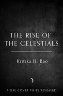 The Rise of the Celestials-9780008650513