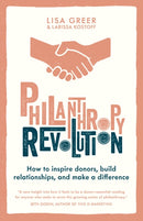 Philanthropy Revolution : How to Inspire Donors, Build Relationships and Make a Difference-9780008658533