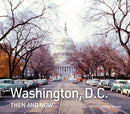 Washington, D.C. Then and Now-9780008658991