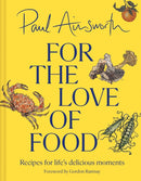 For the Love of Food : Recipes for Life's Delicious Moments-9780008662790