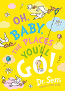 Oh, Baby, The Places You'll Go!