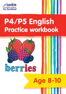P4/P5 English Practice Workbook : Extra Practice for Cfe Primary School English-9780008665838