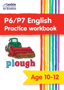P6/P7 English Practice Workbook : Extra Practice for Cfe Primary School English-9780008665852