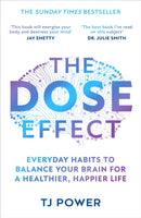 The DOSE Effect : Everyday Habits to Balance Your Brain for a Healthier, Happier Life-9780008667290