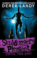 SKULDUGGERY PLE15_UNTIL END PB