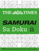 The Times Samurai Su Doku 13 : 100 Extreme Puzzles for the Fearless Su Doku Warrior-9780008673130