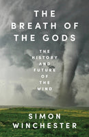 The Breath of the Gods : The History and Future of the Wind-9780008679538