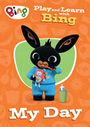 Play and Learn with Bing My Day-9780008686253