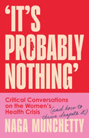 It’s Probably Nothing
