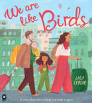 WE ARE LIKE BIRDS PB