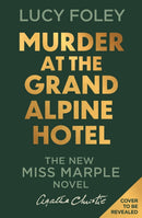 Murder at the Grand Alpine Hotel : The New Miss Marple Novel-9780008694821